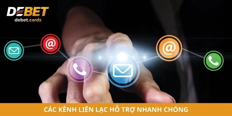 Các kênh liên lạc của nhà cái túc trực 24/7 hỗ trợ nhanh chóng