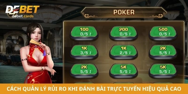 Cách quản lý rủi ro khi đánh bài trực tuyến hiệu quả cao