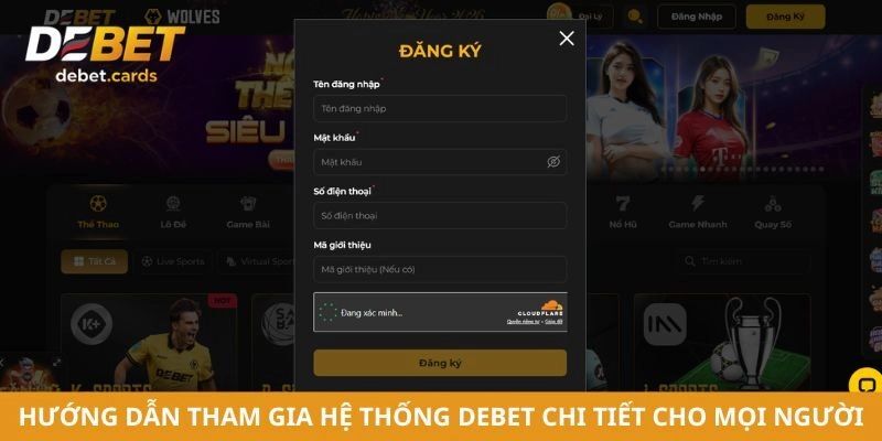 Hướng dẫn tham gia hệ thống Debet chi tiết cho mọi người