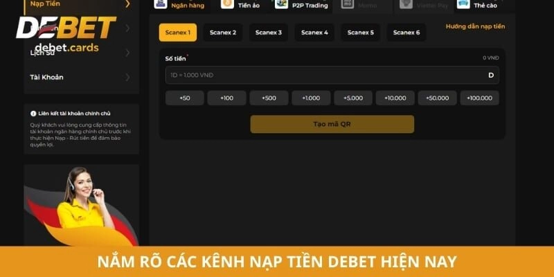 Nắm rõ các kênh nạp tiền Debet hiện nay