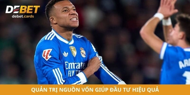 Quản trị nguồn vốn giúp đầu tư hiệu quả