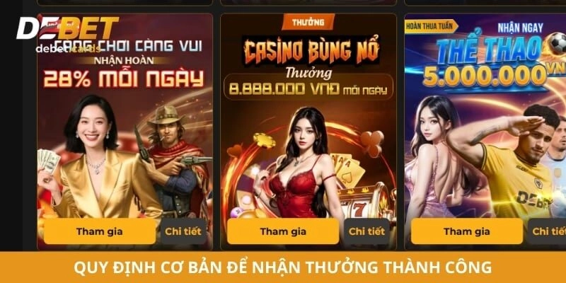 Quy định cơ bản để nhận thưởng thành công
